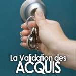 La Validation des Acquis de l'Exp�rience (VAE)
